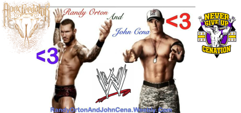 Randy Orton And John Cena Home